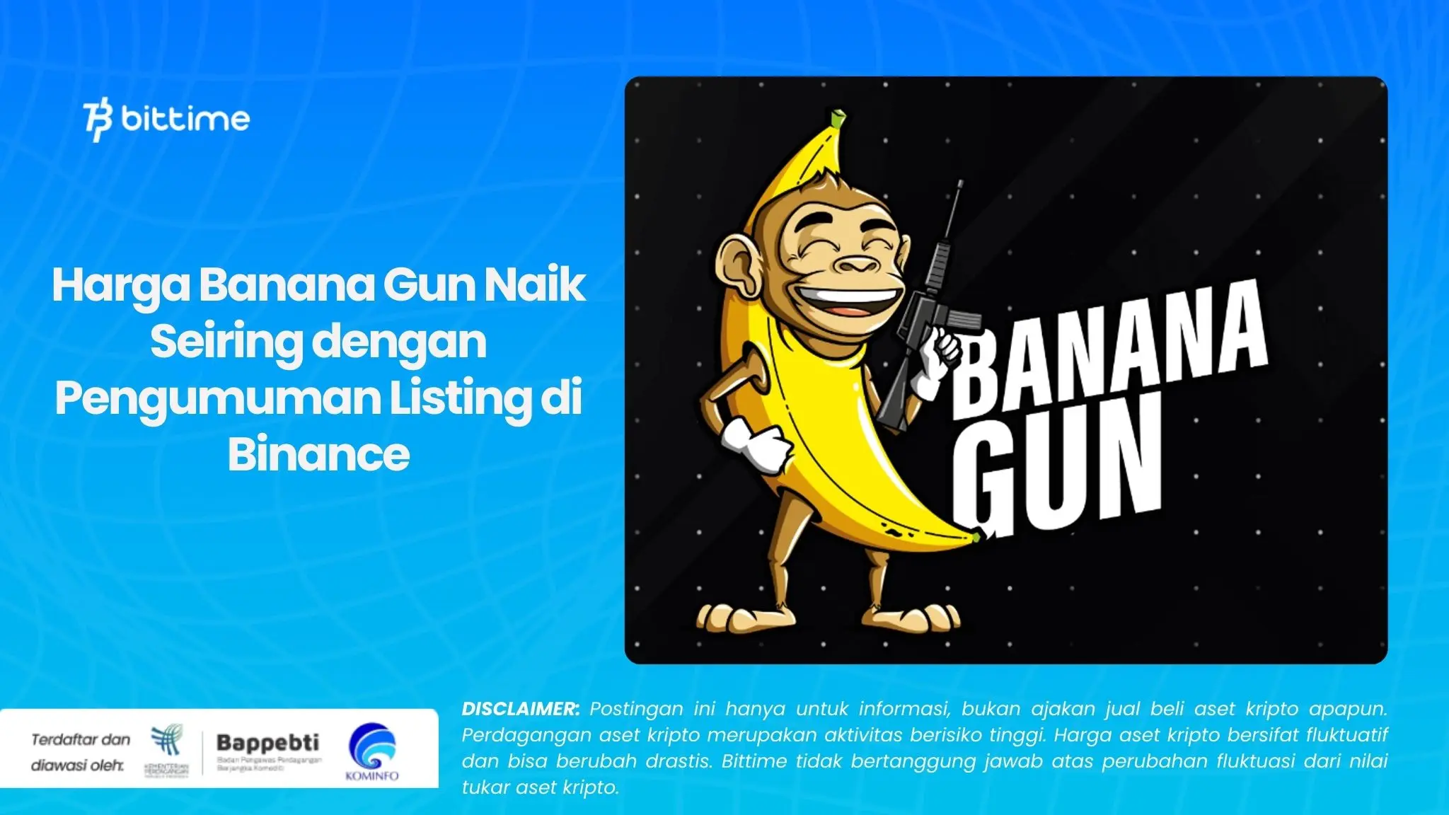 Harga Banana Gun Naik Seiring dengan Pengumuman Listing di Binance