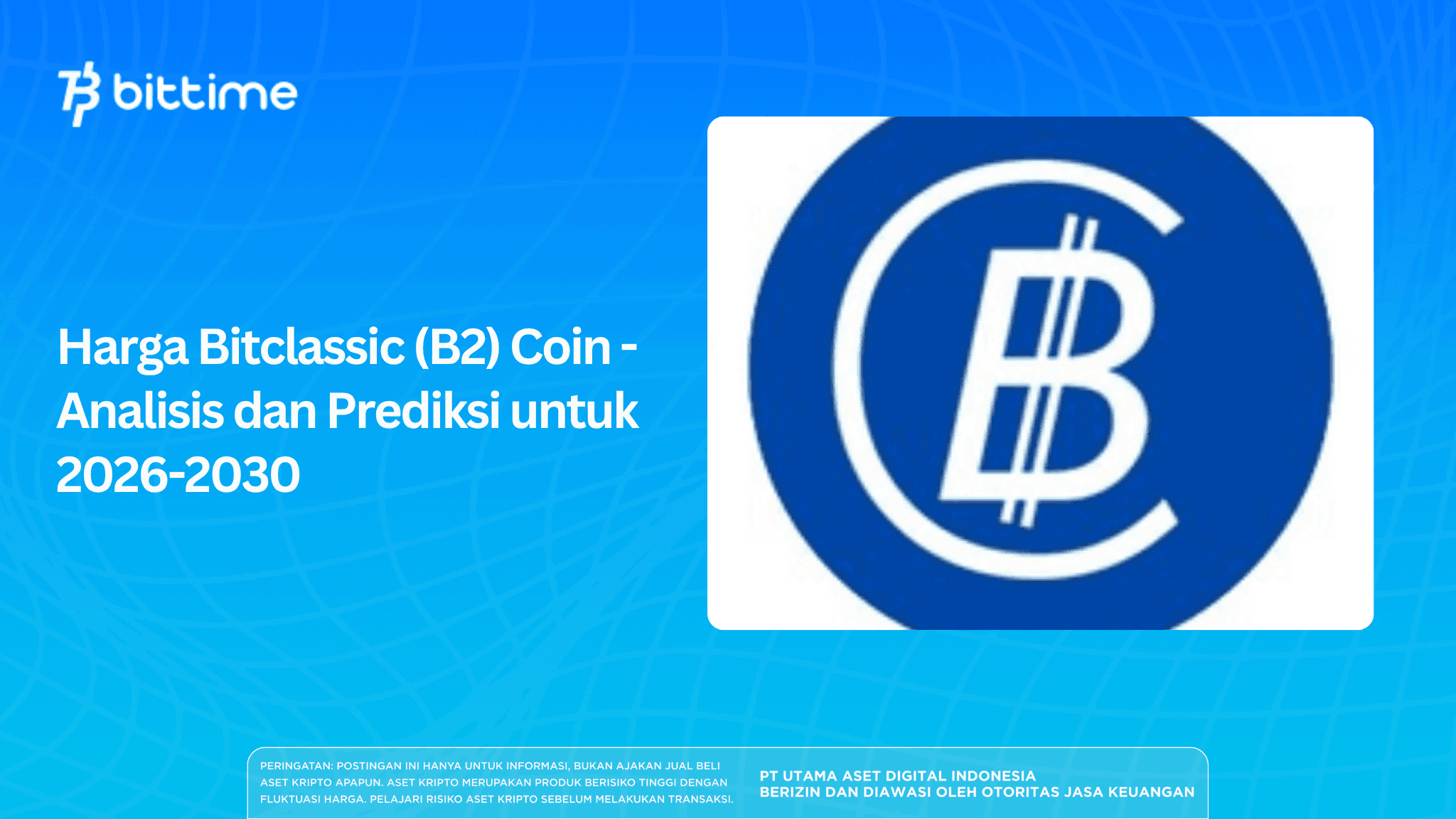 Bitclassic (B2) Coin Price - Analysis and Prediction for 2026-2030