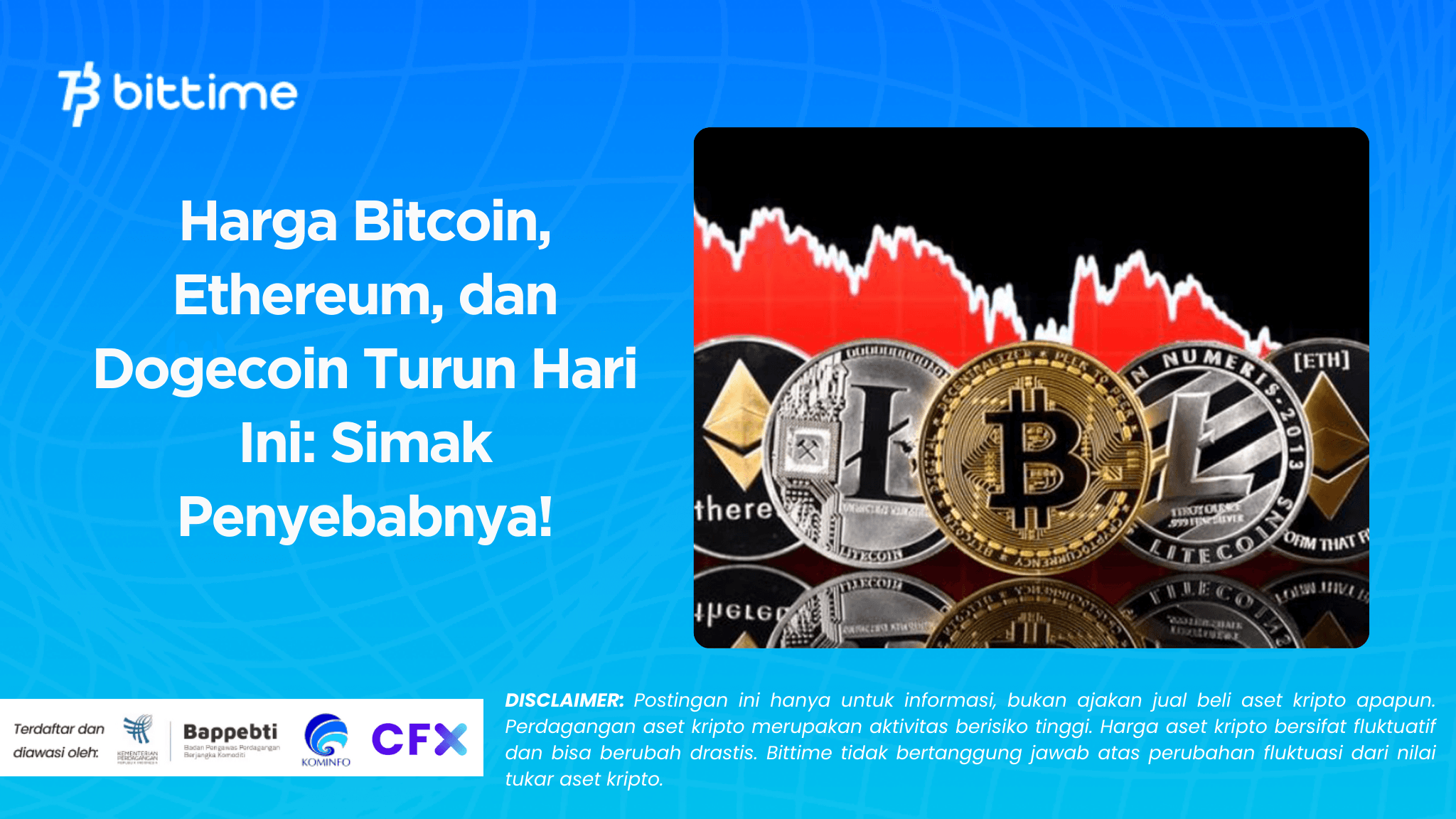   Harga Bitcoin, Ethereum, dan Dogecoin Turun Hari Ini: Simak Penyebabnya!