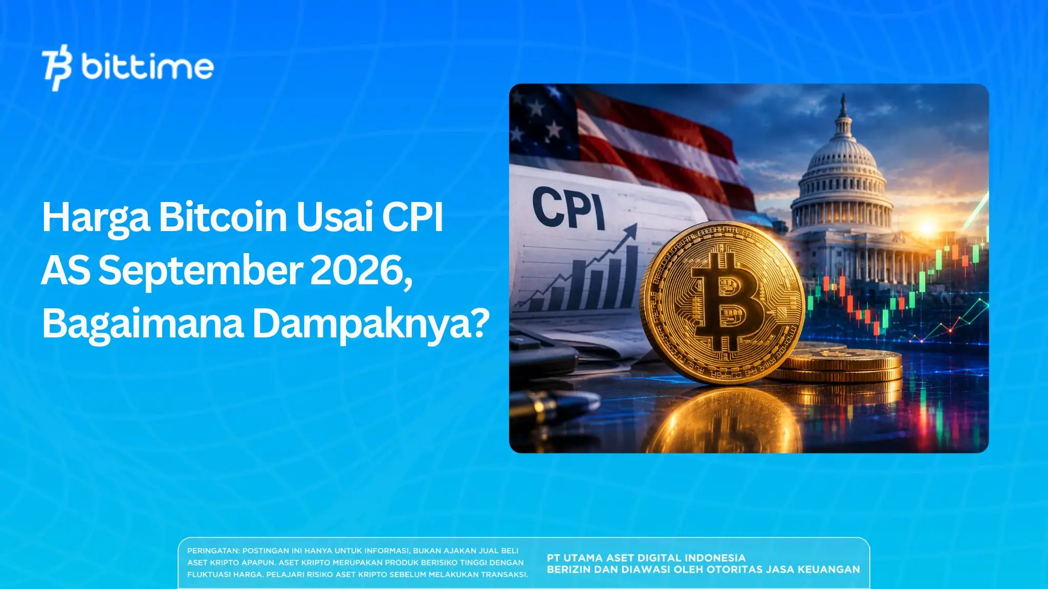 Harga Bitcoin Usai CPI AS September 2026, Bagaimana Dampaknya?