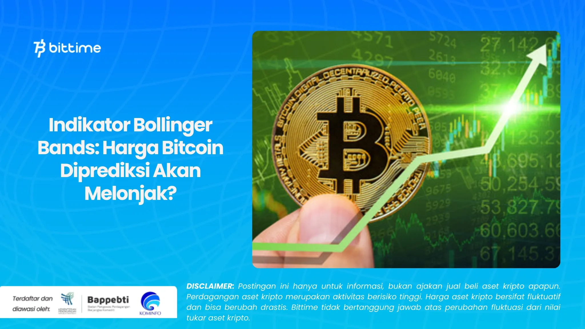 Indikator Bollinger Bands: Harga Bitcoin Diprediksi Akan Melonjak?