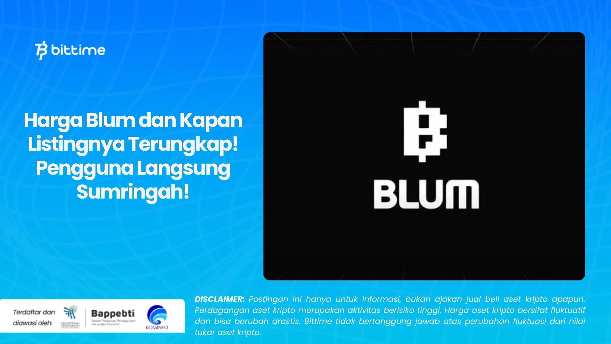 Harga Blum dan Kapan Listingnya Terungkap! Pengguna Langsung Sumringah!.webp