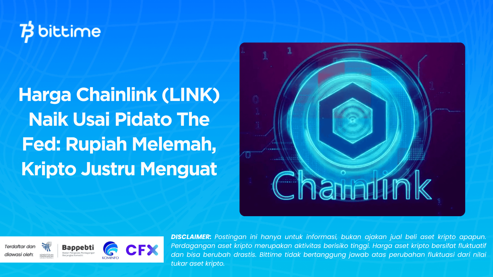 Chainlink (LINK) Price Rises After Fed Speech: Rupiah Weakens, Crypto Strengthens