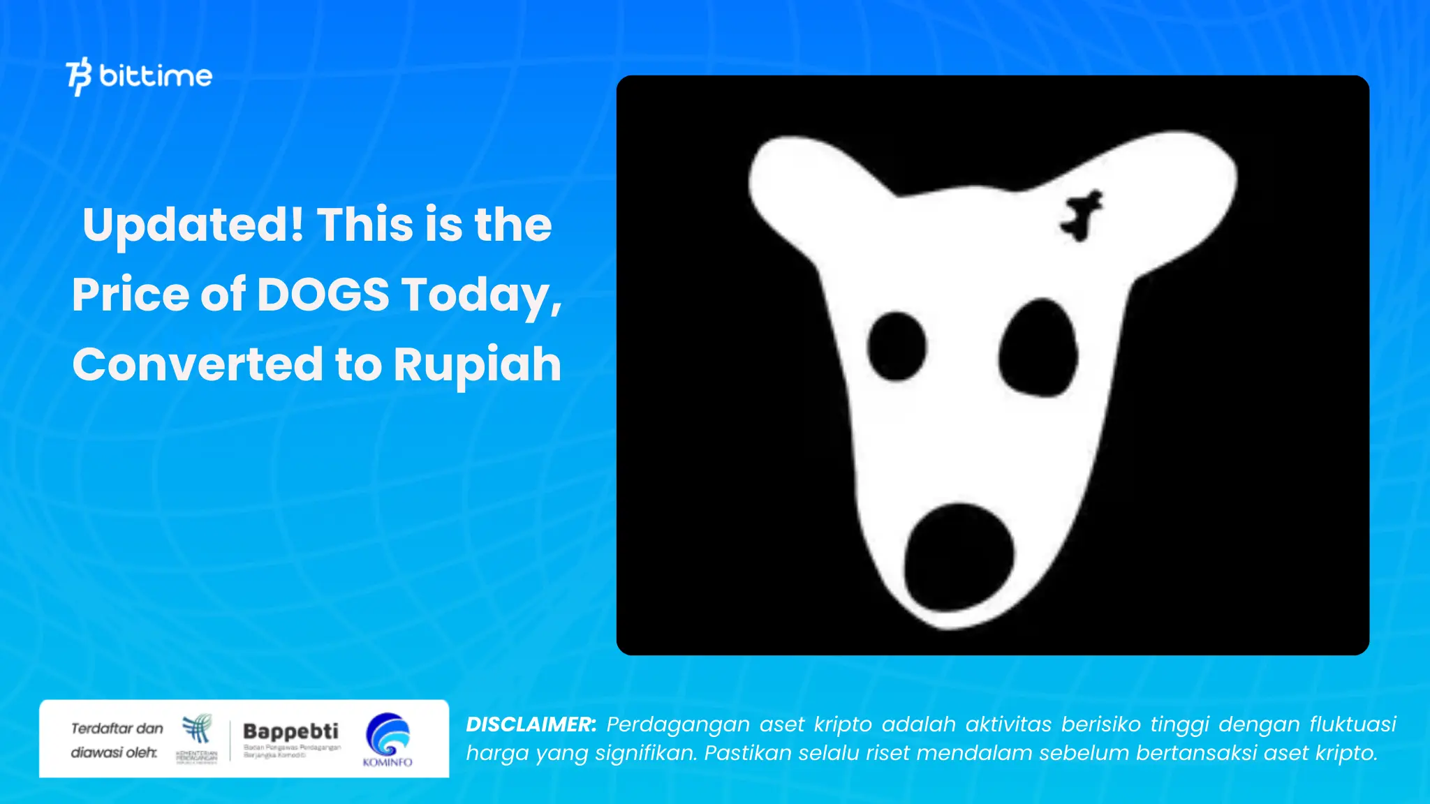 Harga DOGS Hari Ini Jika Dikonversi ke Rupiah - Bittime (1).webp