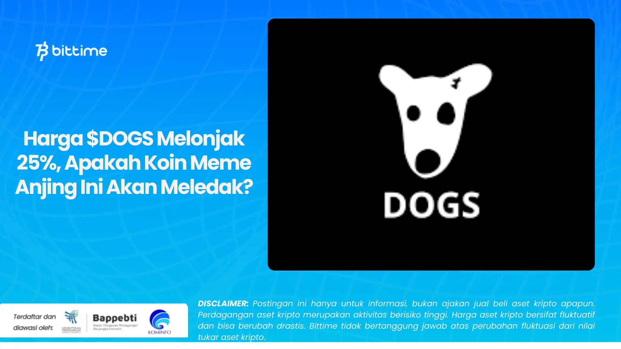 Harga $DOGS Melonjak 25%, Apakah Koin Meme Anjing Ini Akan Meledak.webp