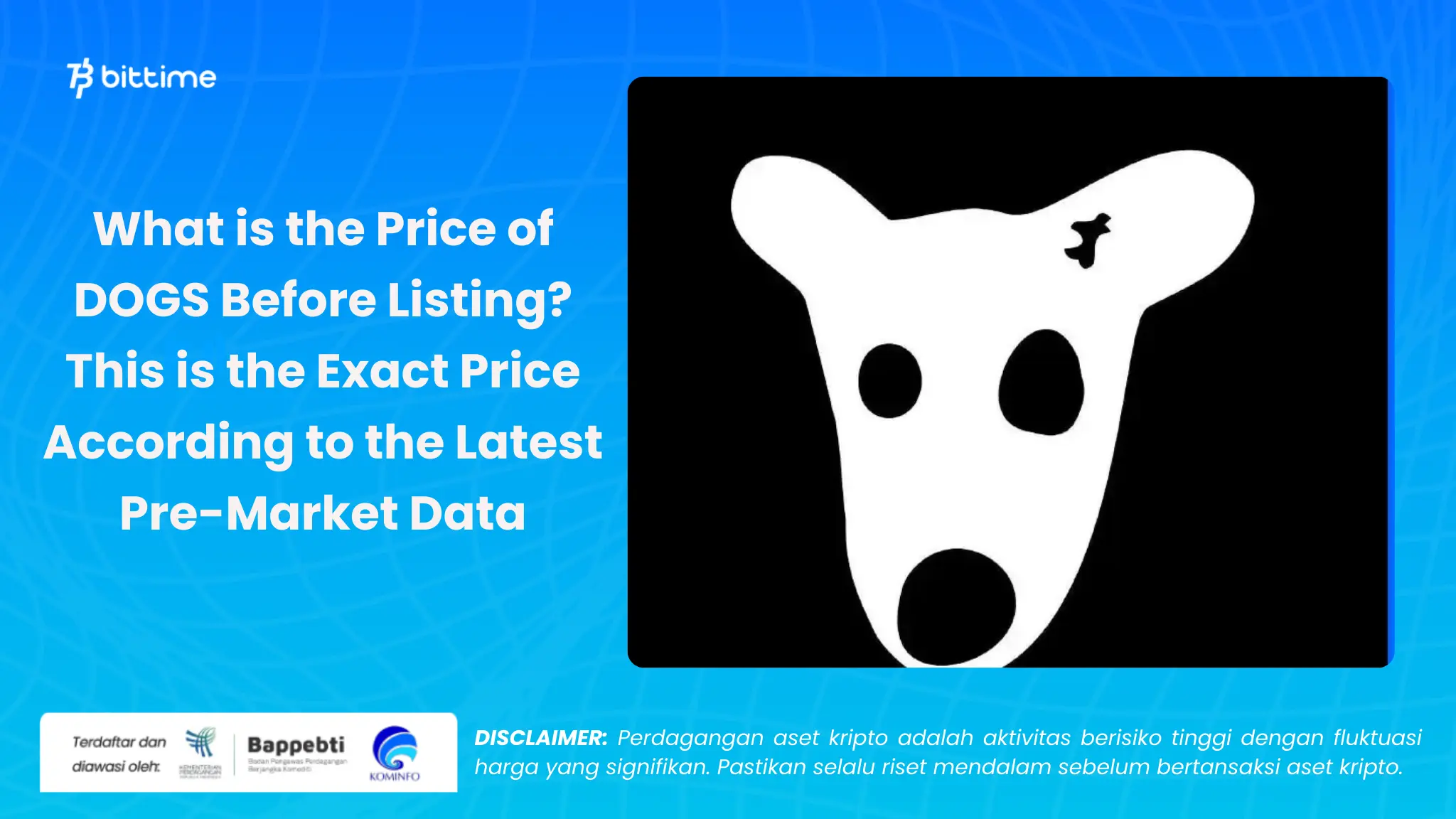 _Harga DOGS Sebelum Listing - Bittime (1).webp