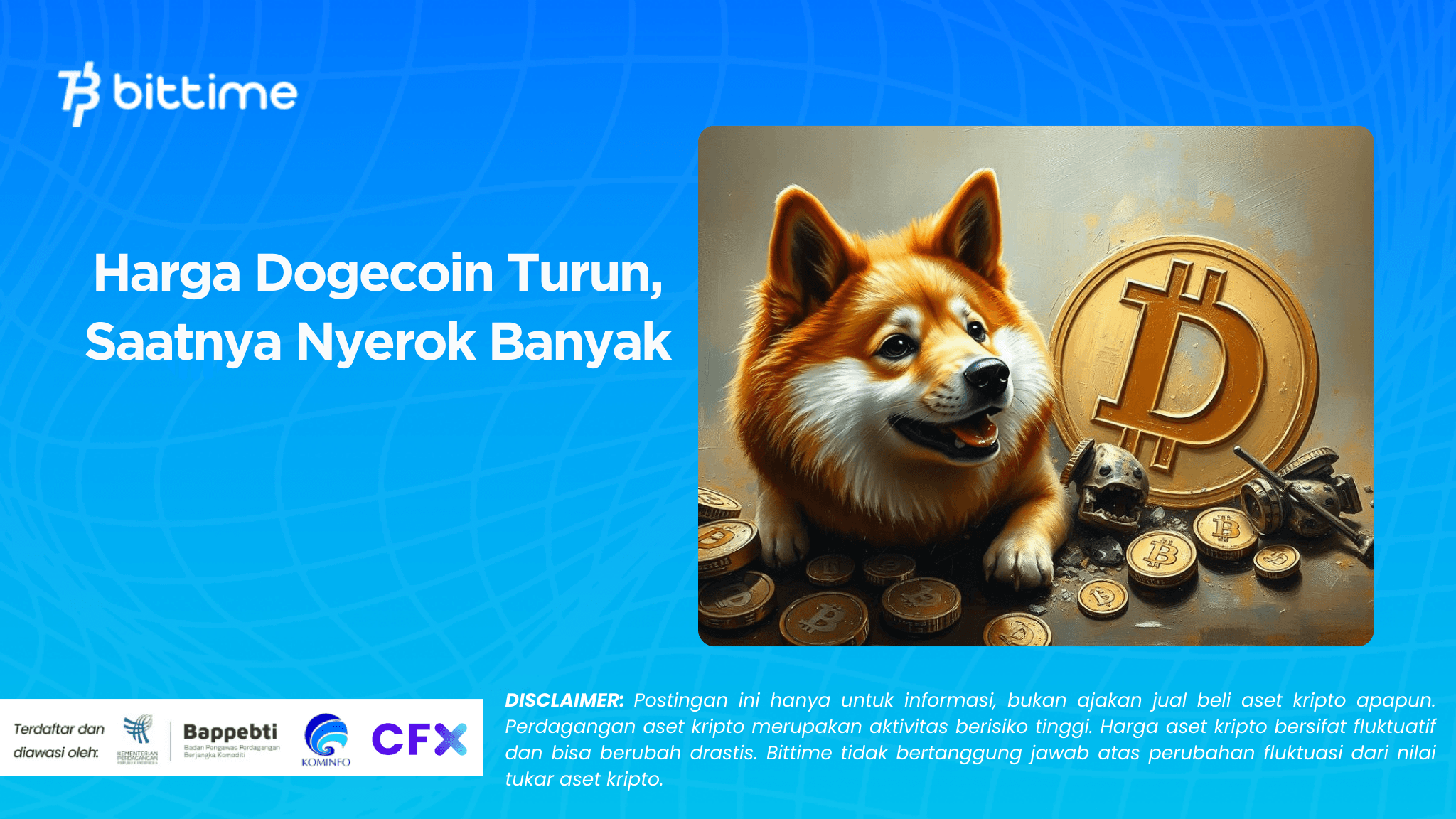 Harga Dogecoin Turun, Saatnya Nyerok Banyak.png