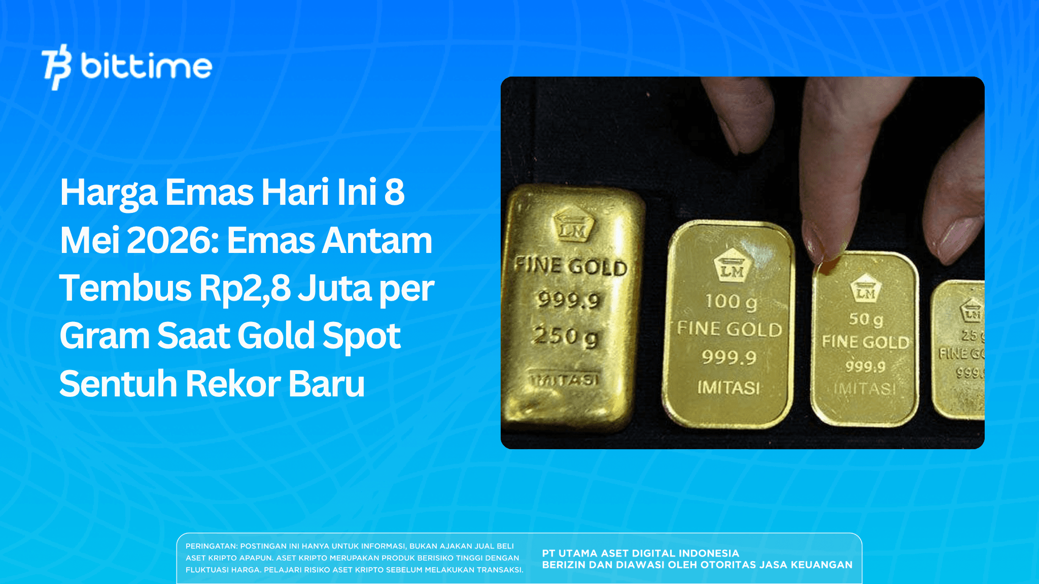 Gold Price Today Surges as Antam Gold Reaches IDR 2.839 Million per Gram