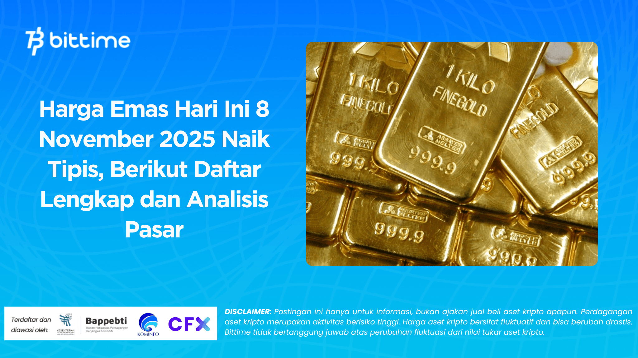 Harga Emas Hari Ini Naik Tipis, Berikut Daftar Lengkap dan Analisis Pasar