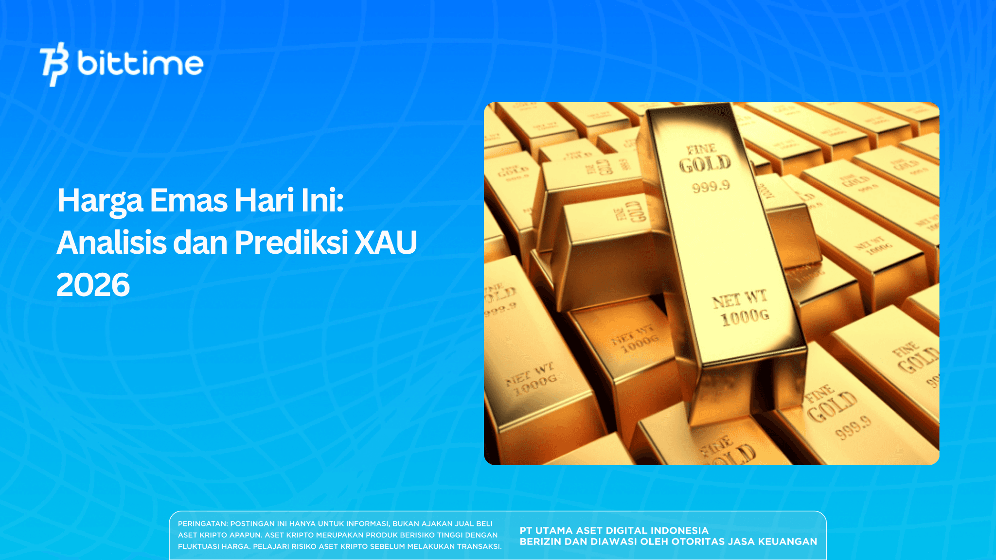Harga Emas Hari Ini: Analisis dan Prediksi XAU 2026