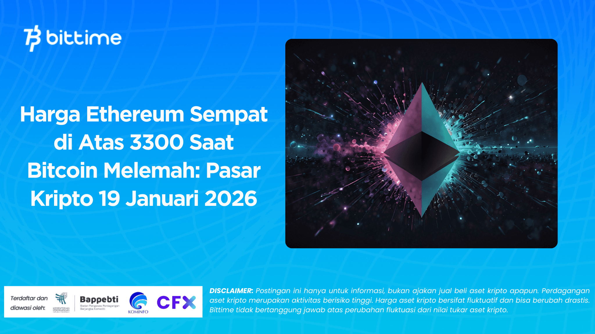 Harga Ethereum Sempat di Atas 3300 Saat Bitcoin Melemah: Pasar Kripto 19 Januari 2026