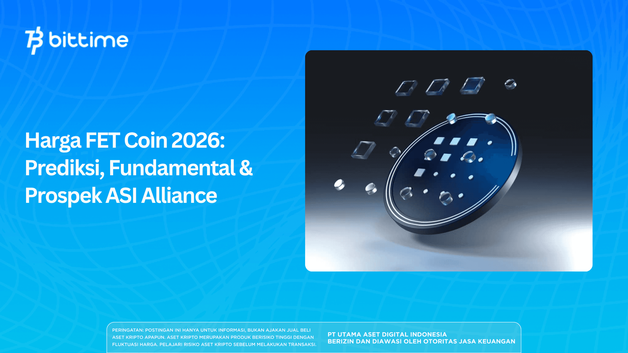Harga FET Coin 2026: Prediksi, Fundamental & Prospek ASI Alliance