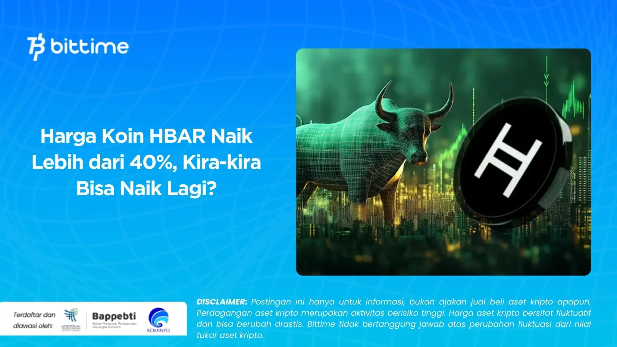 Harga Koin HBAR Naik Lebih dari 40%, Kira-kira Bisa Naik Lagi.