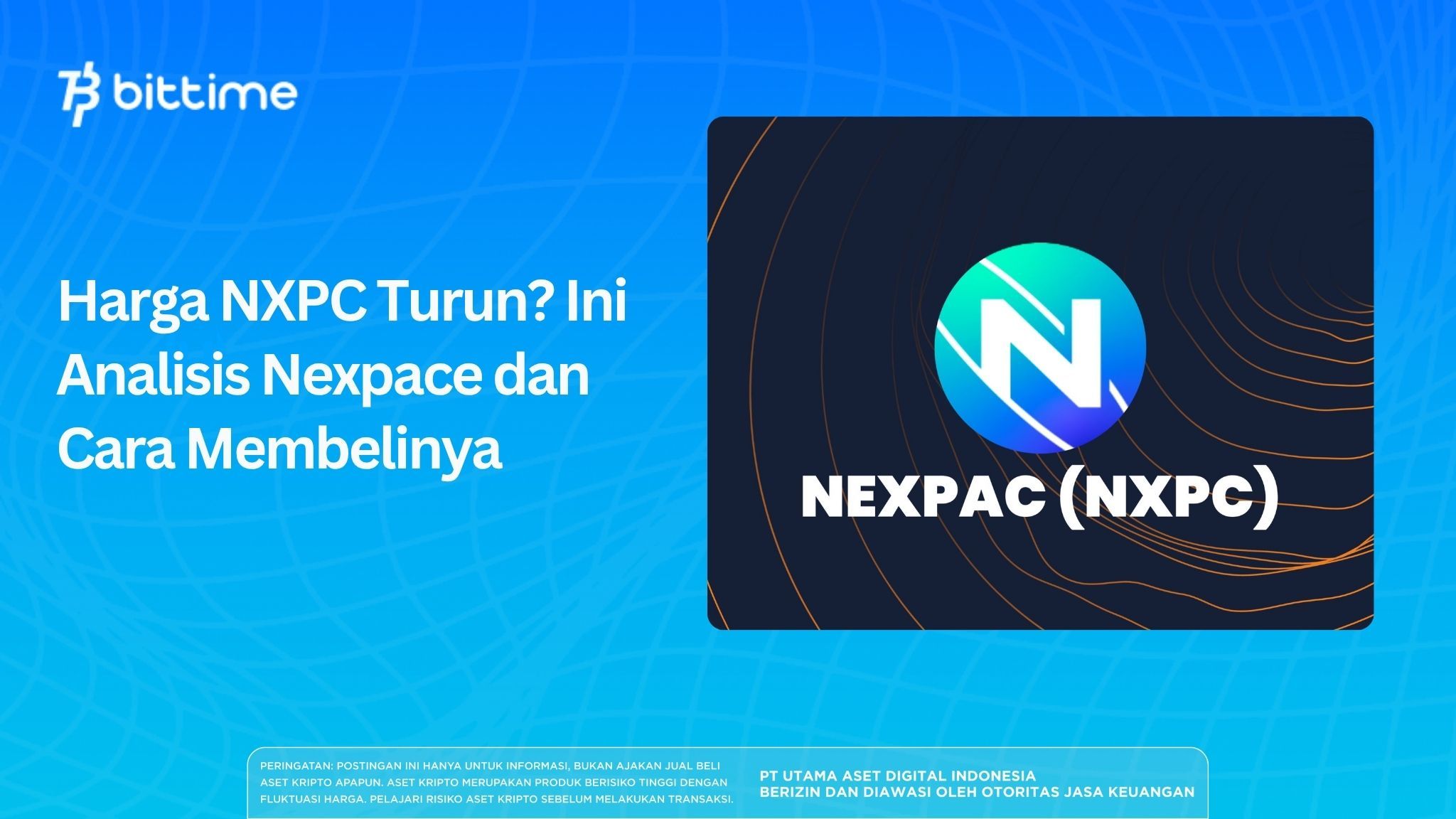 Harga NXPC Turun? Ini Analisis Nexpace dan Cara Membelinya