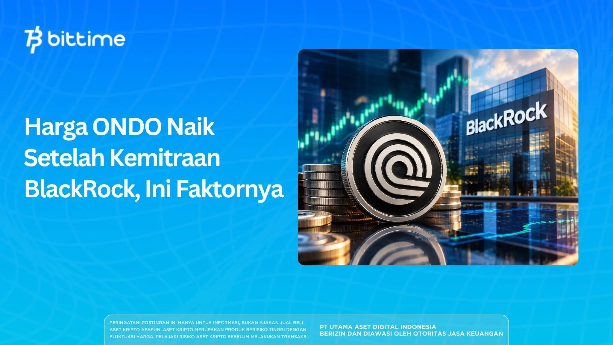 Harga ONDO Naik Setelah Kemitraan BlackRock, Ini Faktornya