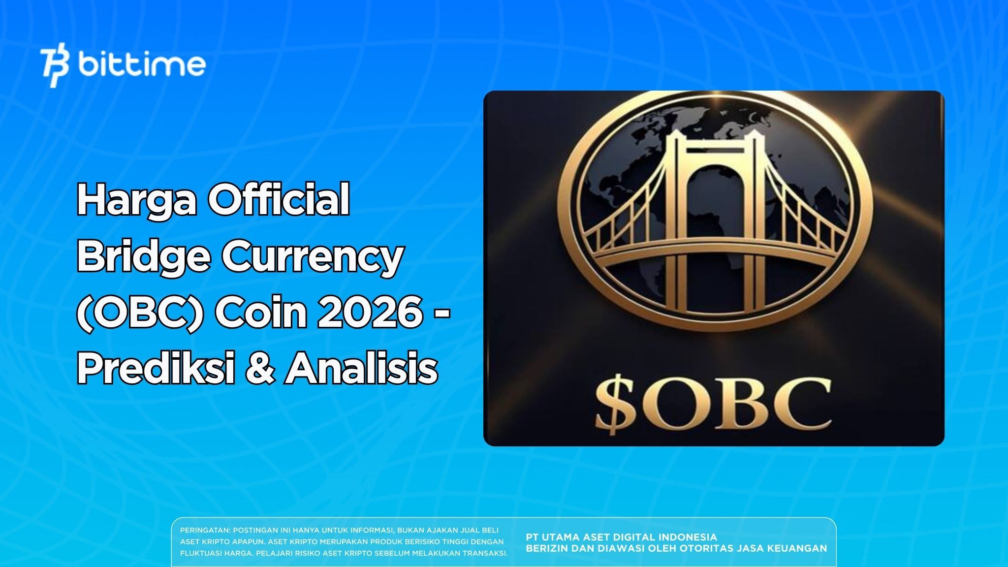 Harga Official Bridge Currency (OBC) Coin 2026 - Prediksi & Analisis