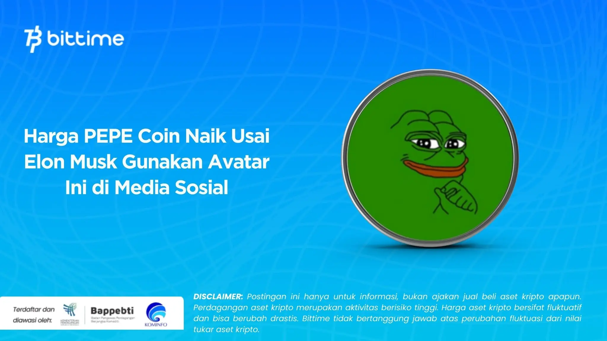 Harga PEPE Coin Naik Usai Elon Musk Gunakan Avatar Ini di Media Sosial.