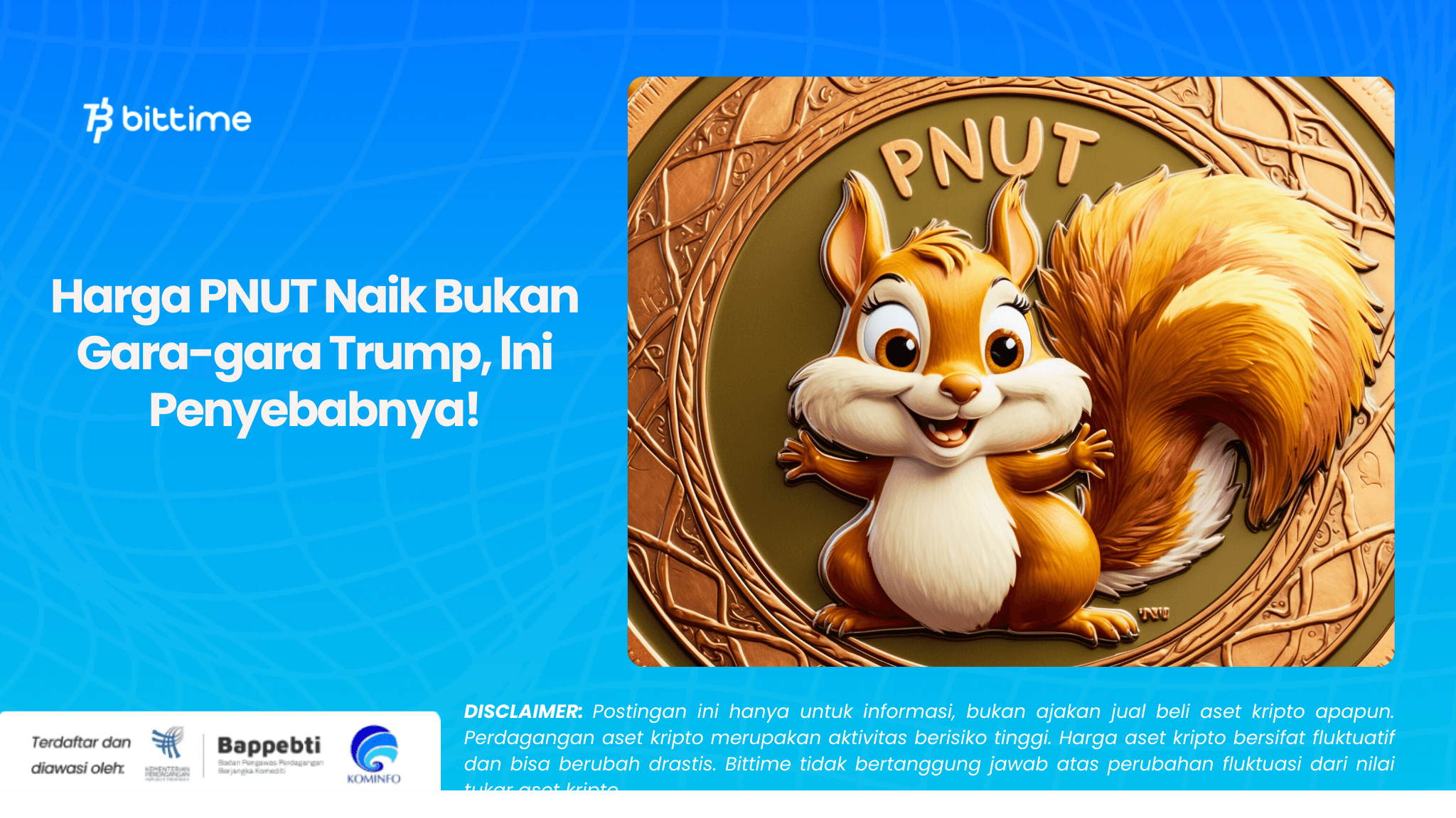 Harga PNUT Naik Bukan Gara-gara Trump, Ini Penyebabnya!.png