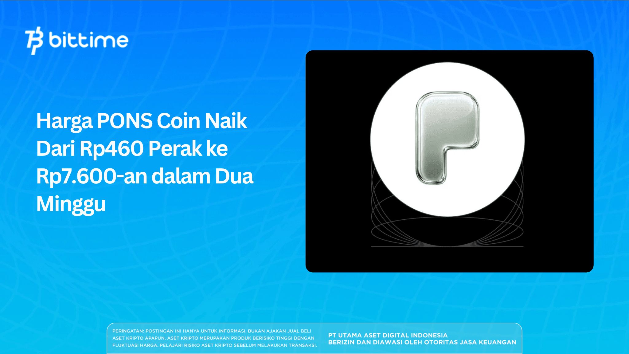 Harga PONS Coin Naik Dari Rp460 Perak ke Rp7.600-an dalam Dua Minggu