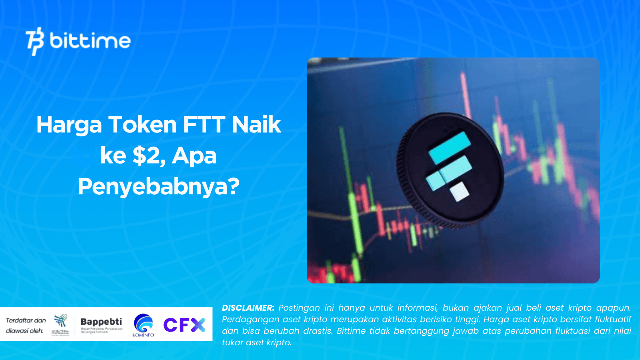   Harga Token FTT Naik ke $2, Apa Penyebabnya?