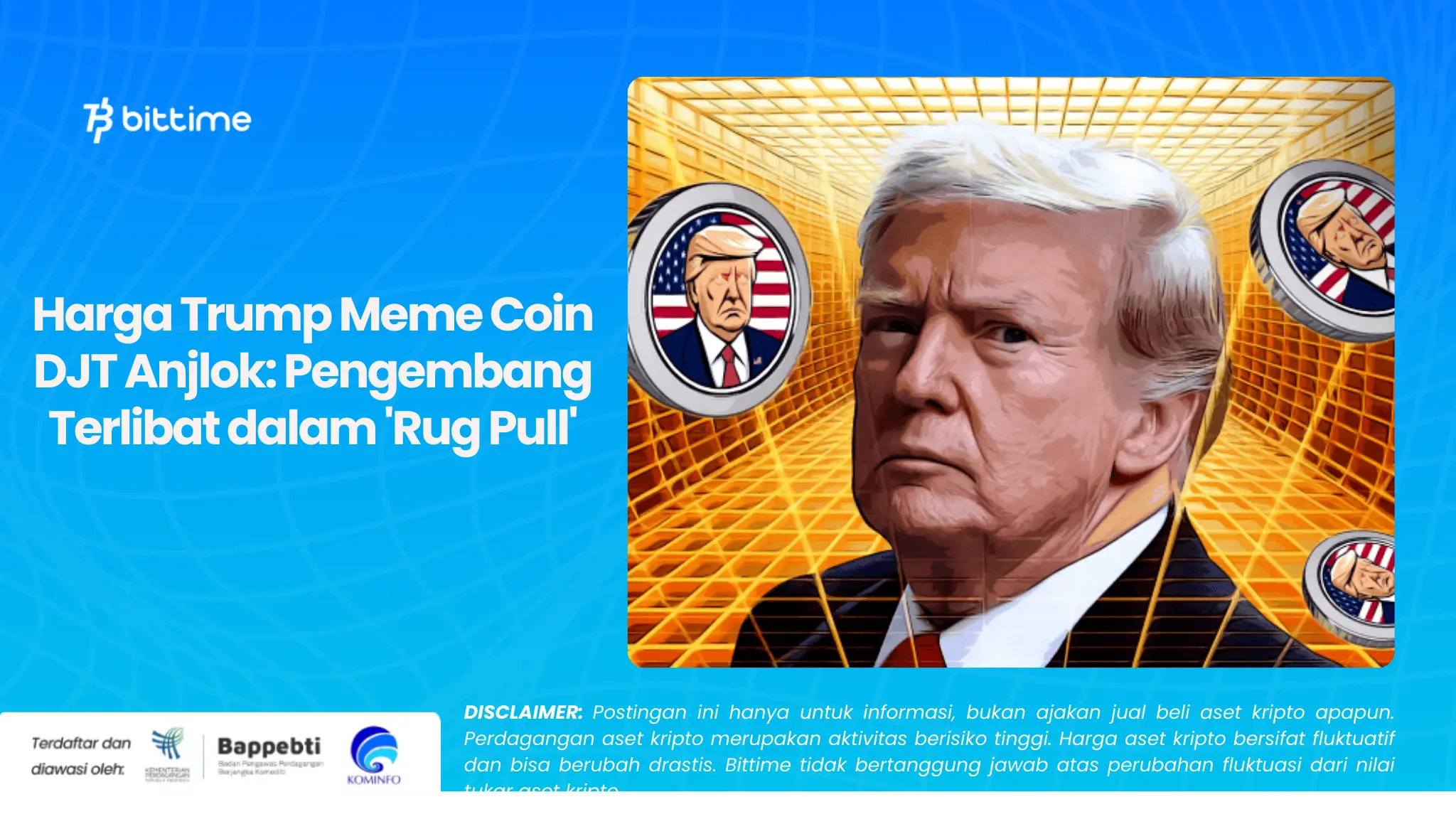 Harga Trump Meme Coin DJT Anjlok Pengembang Terlibat dalam 'Rug Pull'.webp