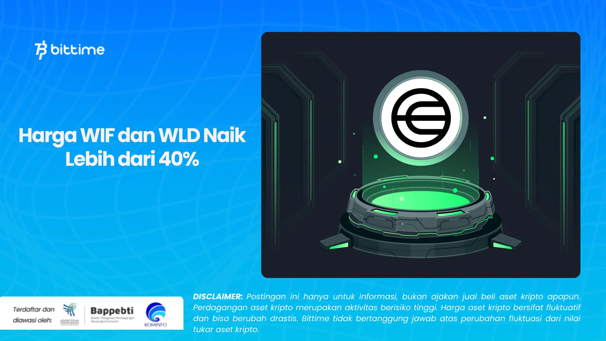 Harga WIF dan WLD Naik Lebih dari 40%