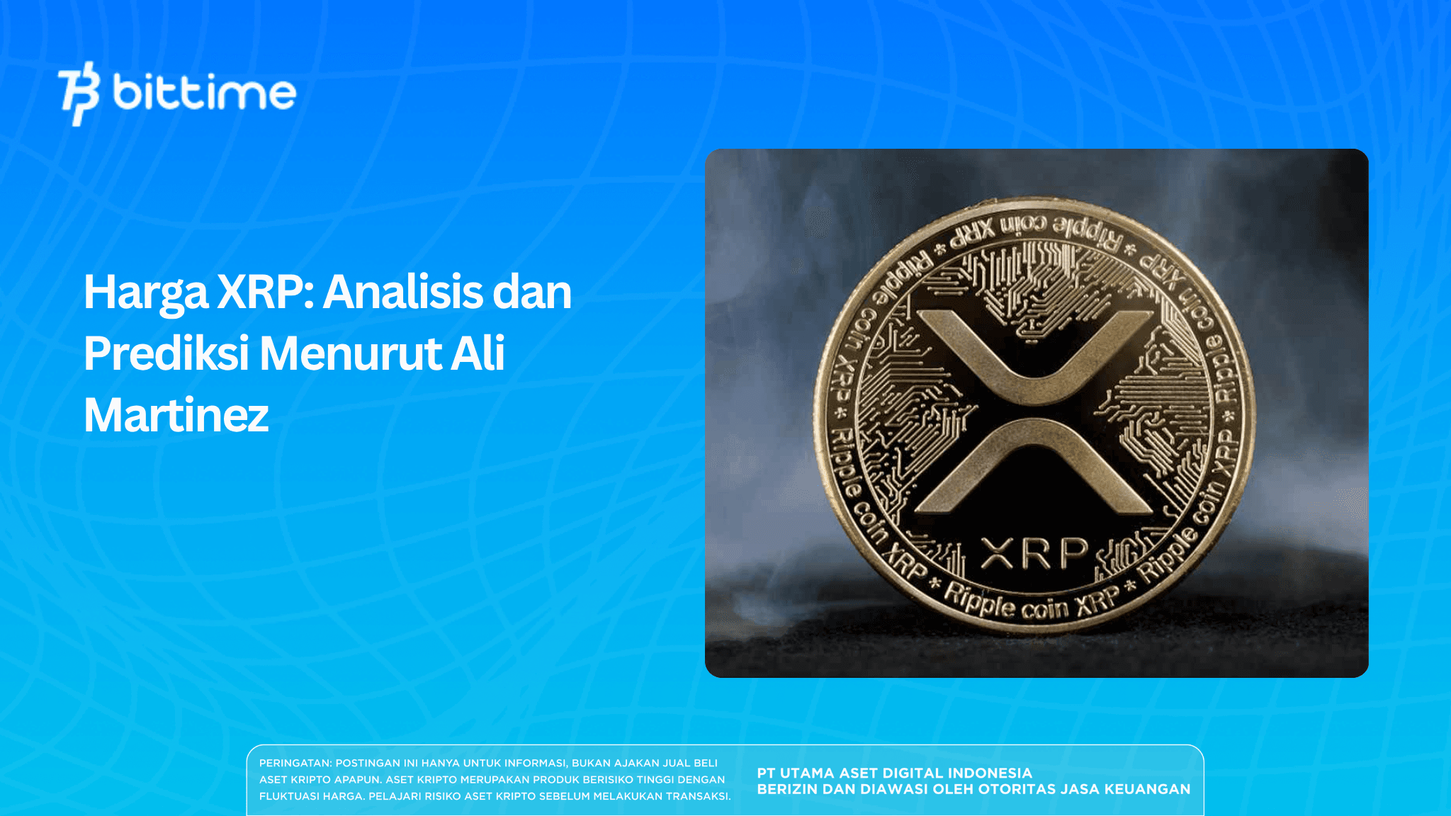 Harga XRP: Analisis dan Prediksi Menurut Ali Martinez