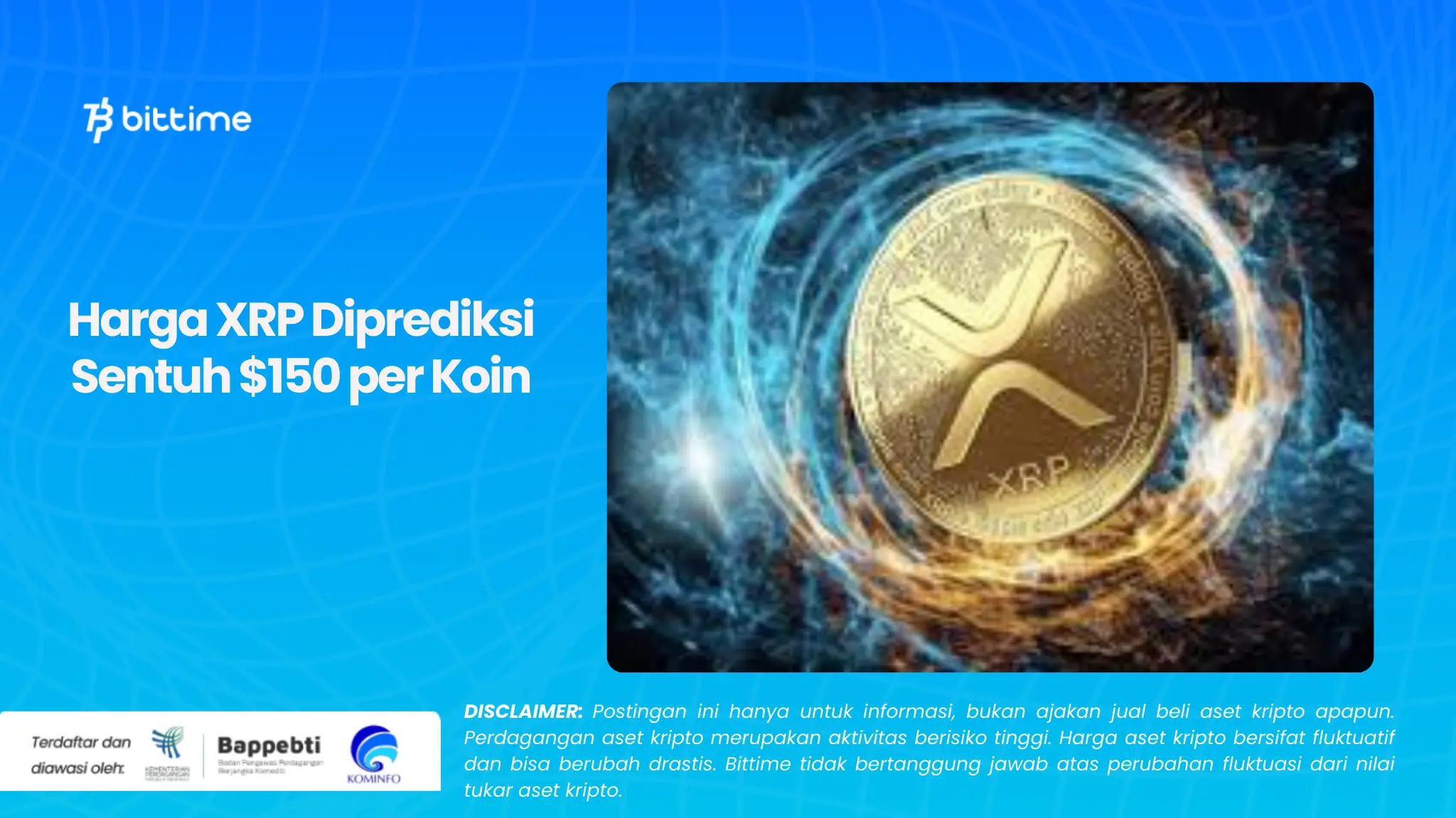 Harga XRP Diprediksi Sentuh $150 per Koin