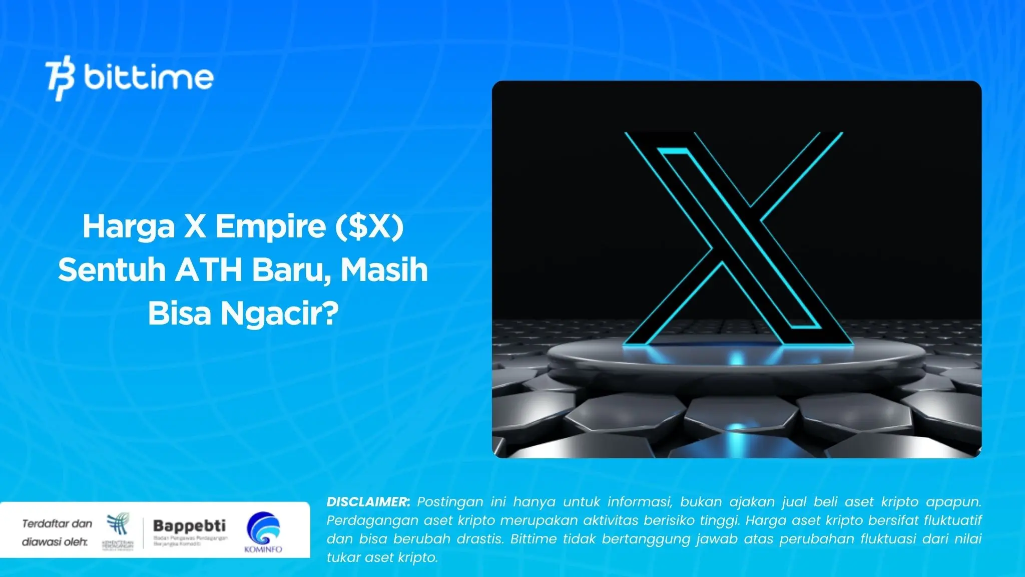 Harga X Empire ($X) Sentuh ATH Baru, Masih Bisa Ngacir.webp