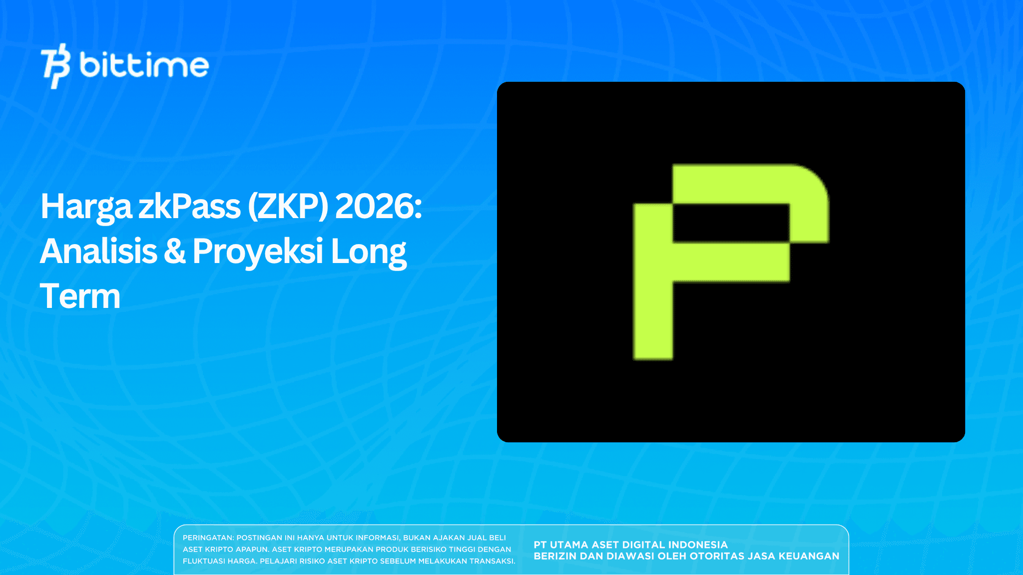Harga zkPass (ZKP) 2026: Analisis & Proyeksi Long Term