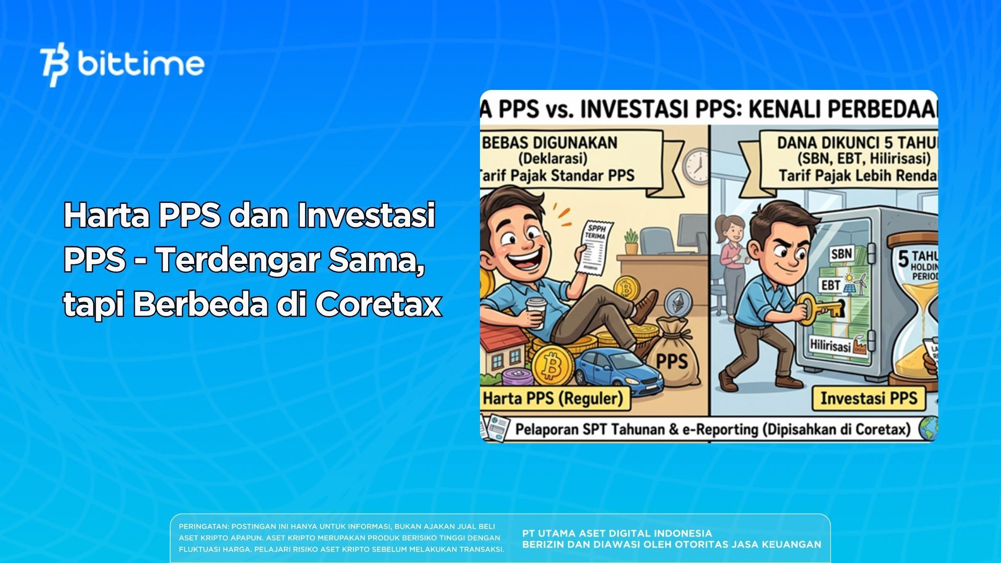 Harta PPS dan Investasi PPS - Terdengar Sama, tapi Berbeda di Coretax