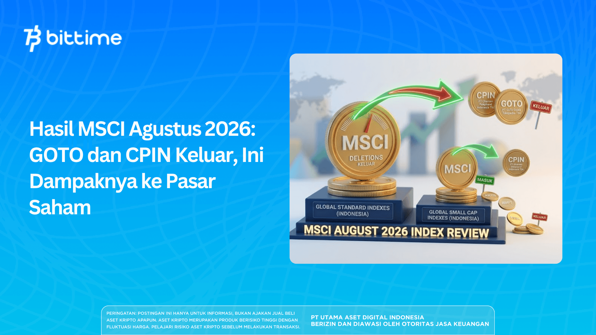 MSCI August 2026 Results: GOTO and CPIN Out, This is the Impact on the Stock Market