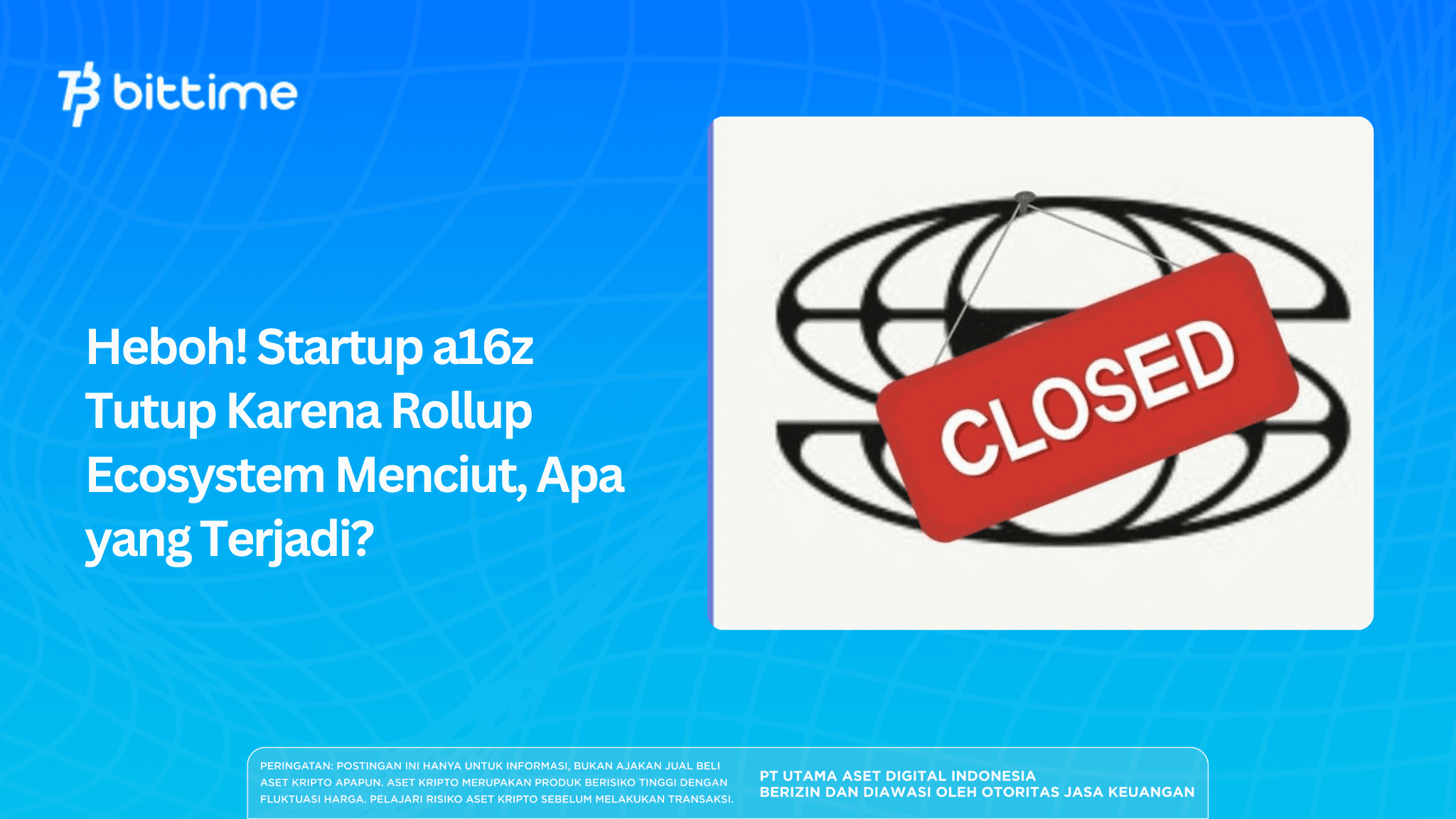 Heboh! Startup a16z Tutup Karena Rollup Ecosystem Menciut, Apa yang Terjadi?