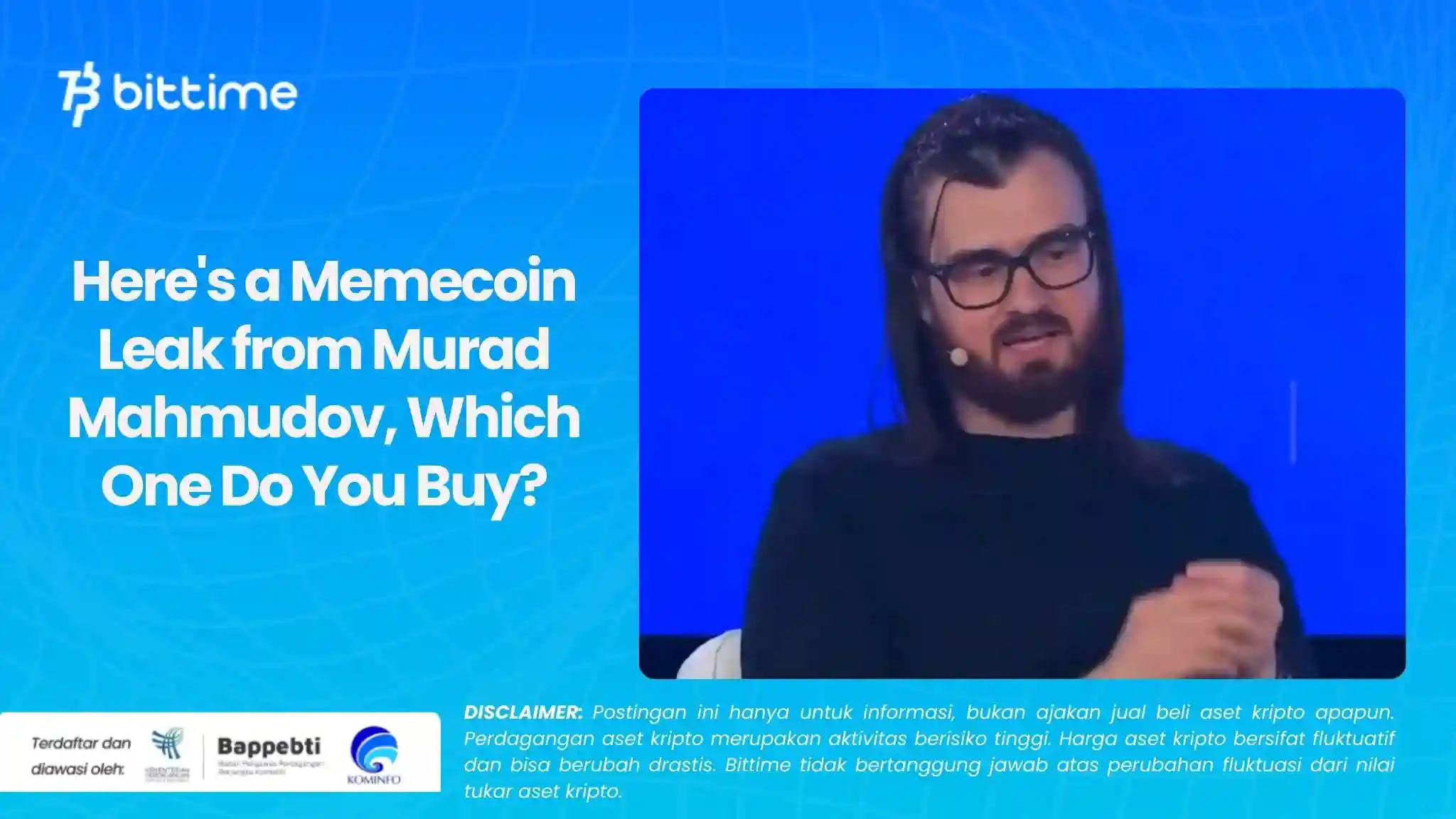 Here's a Memecoin Leak from Murad Mahmudov, Which One Do You Buy.webp
