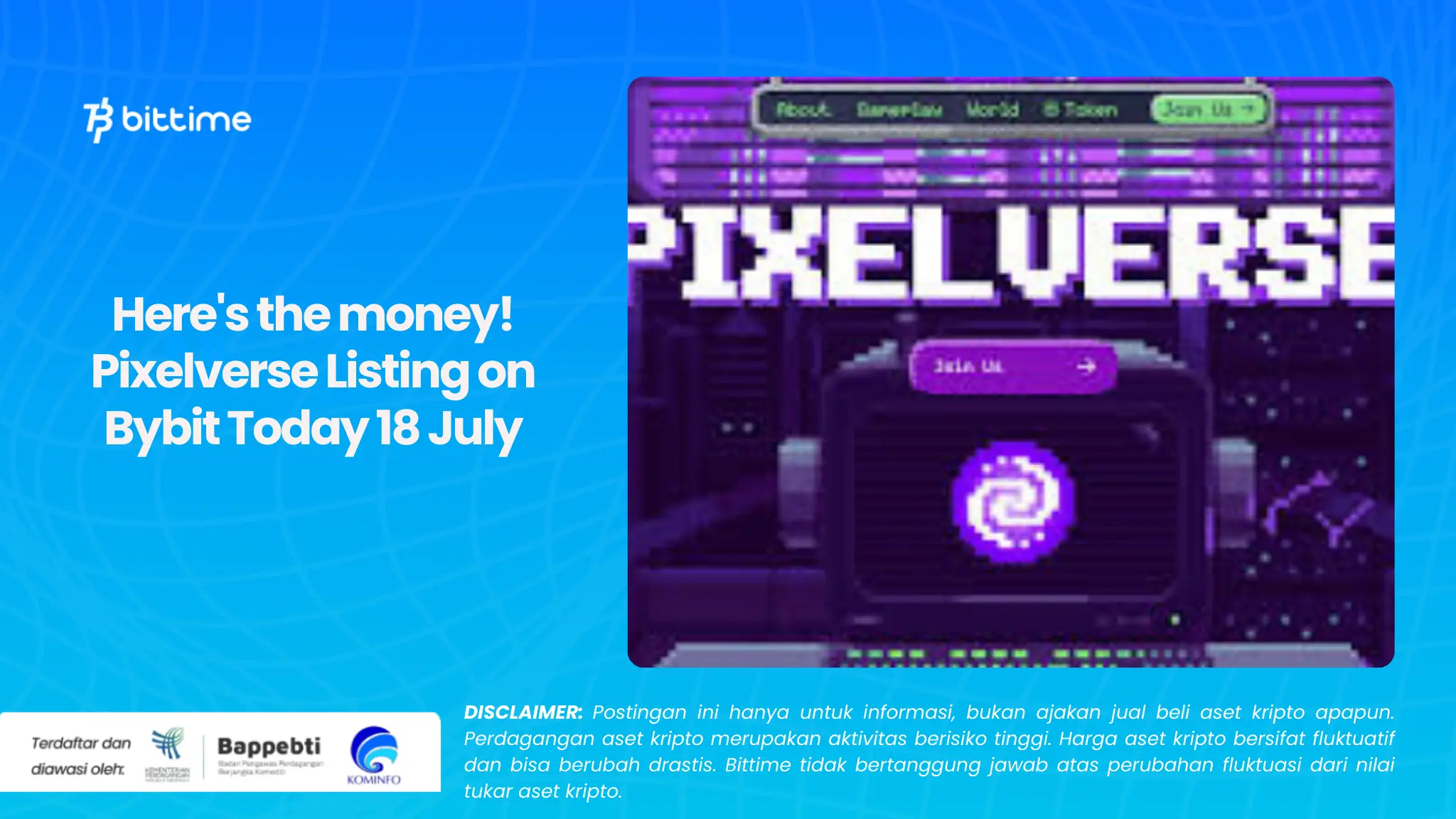 Here's the money! Pixelverse Listing on Bybit Today 18 July