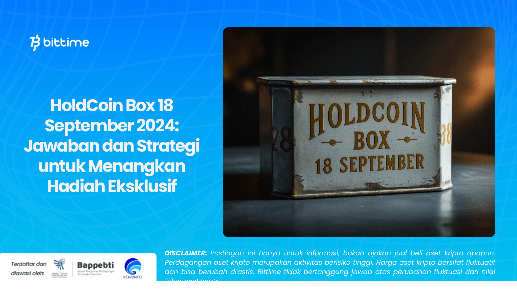 HoldCoin Box 18 September 2024 Jawaban dan Strategi untuk Menangkan Hadiah Eksklusif.png