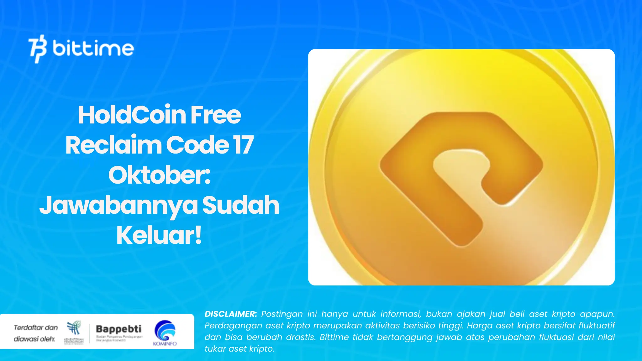 HoldCoin Free Reclaim Code 17 Oktober: Jawabannya Sudah Keluar!