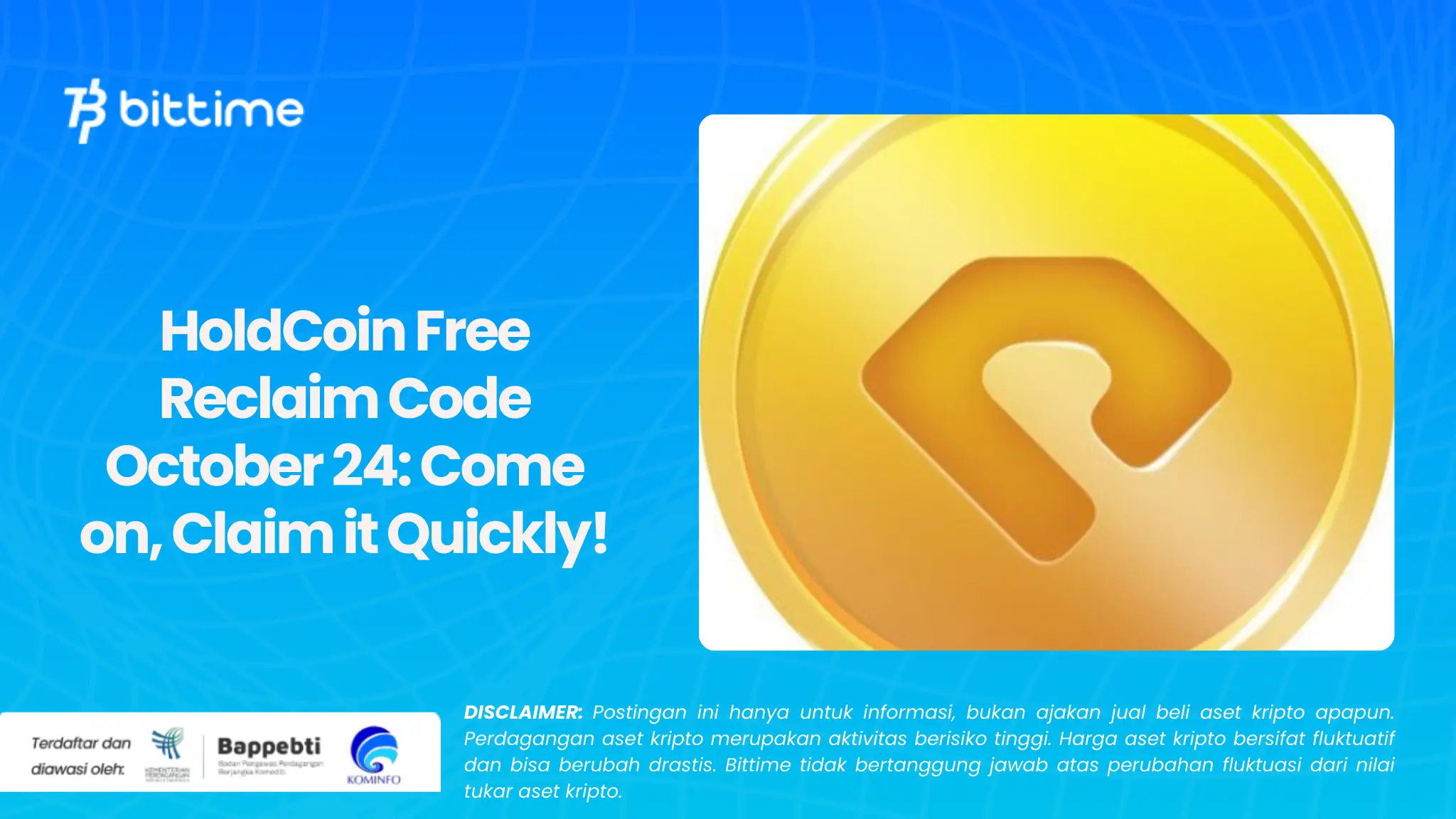 HoldCoin Free Reclaim Code October 24: Come on, Claim it Quickly!