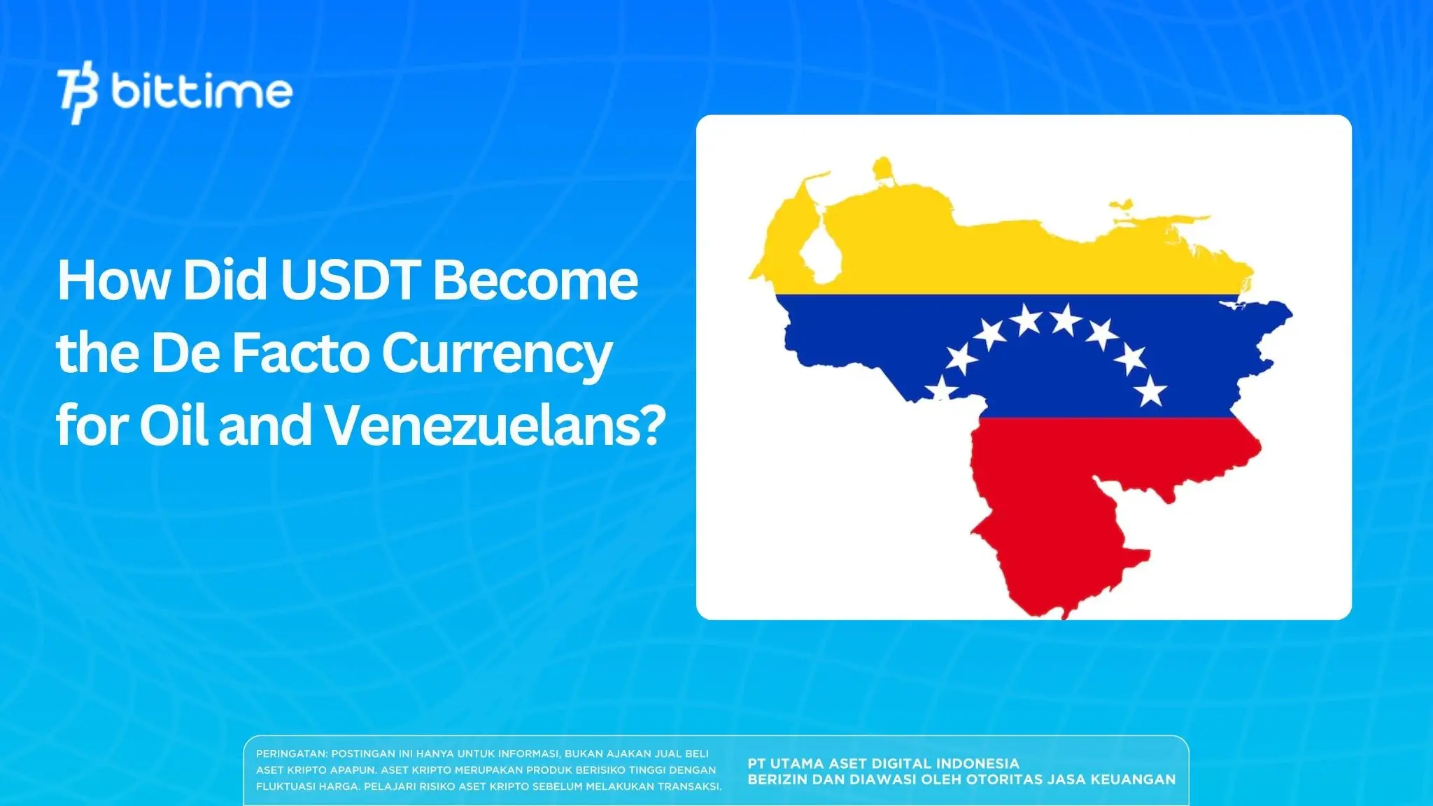How Did USDT Become the De Facto Currency for Oil and Venezuelans?