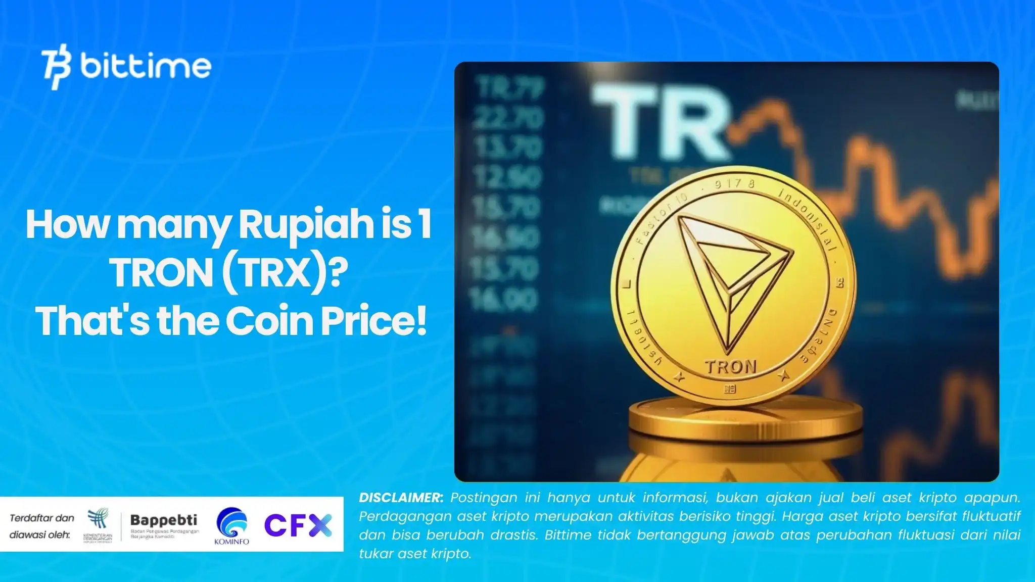 How many Rupiah is 1 TRON (TRX)? That's the Coin Price!