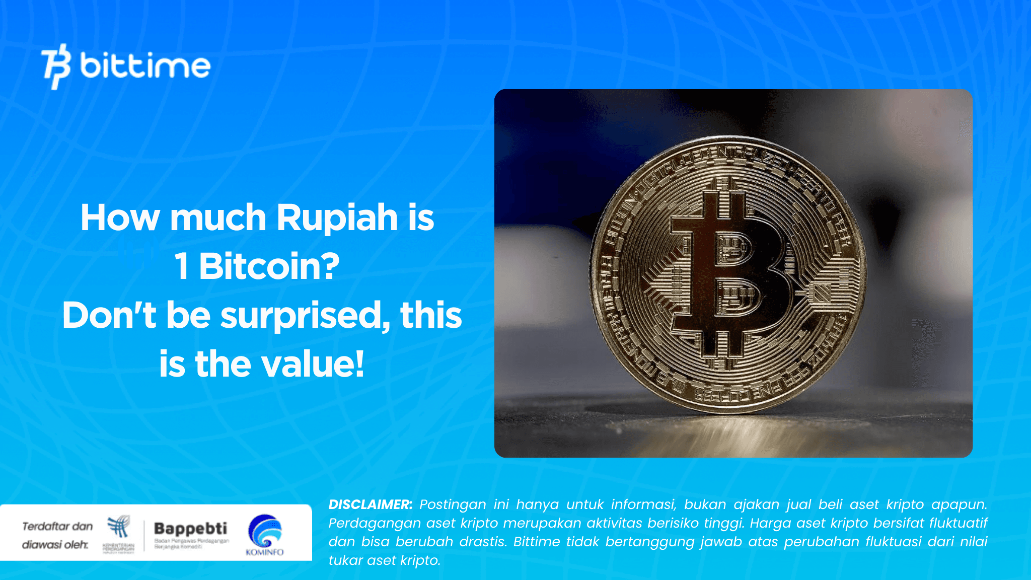     How much Rupiah is 1 Bitcoin? Don't be surprised, this is the value!