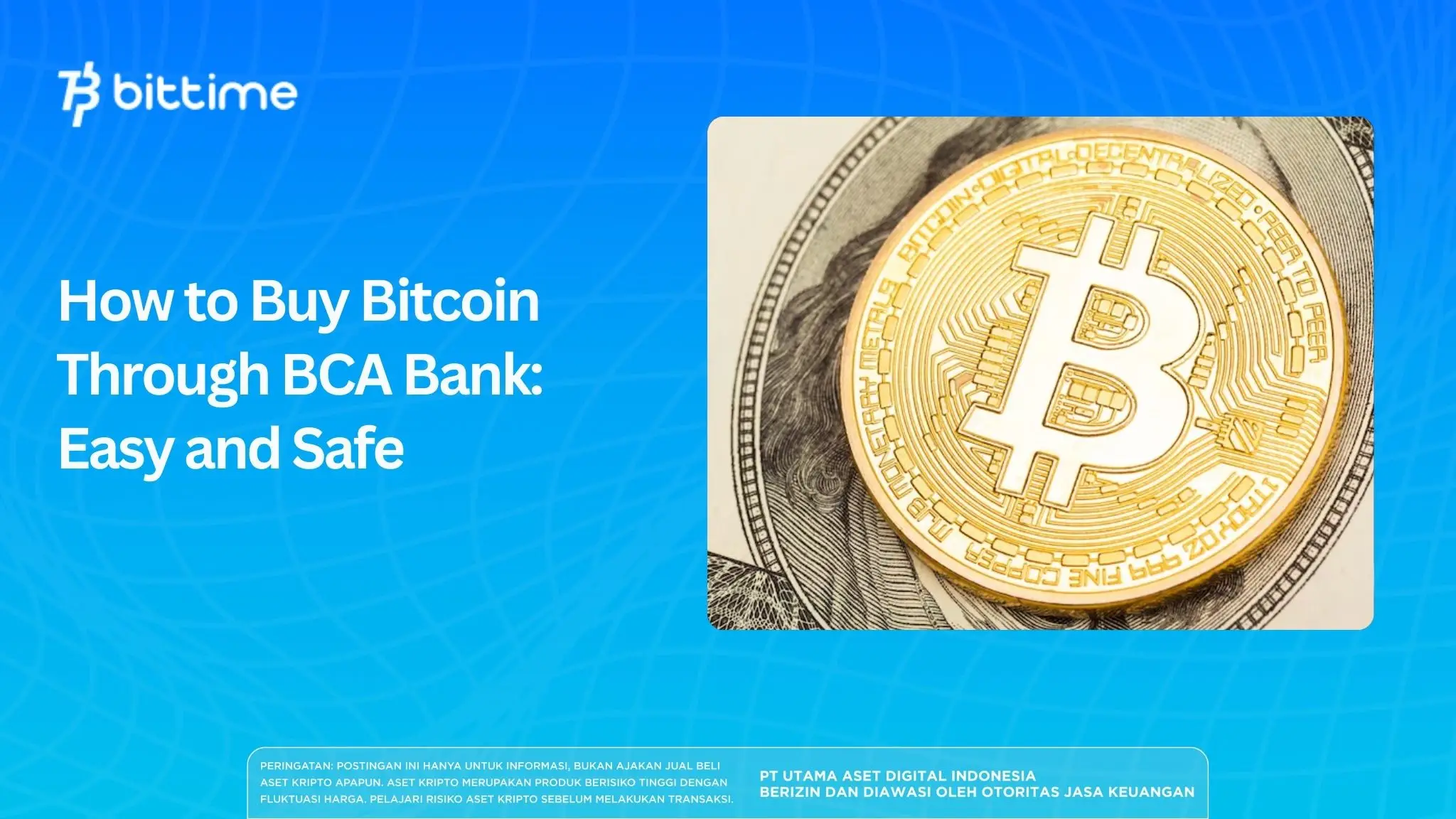 How to Buy Bitcoin Through BCA Bank: Easy and Safe