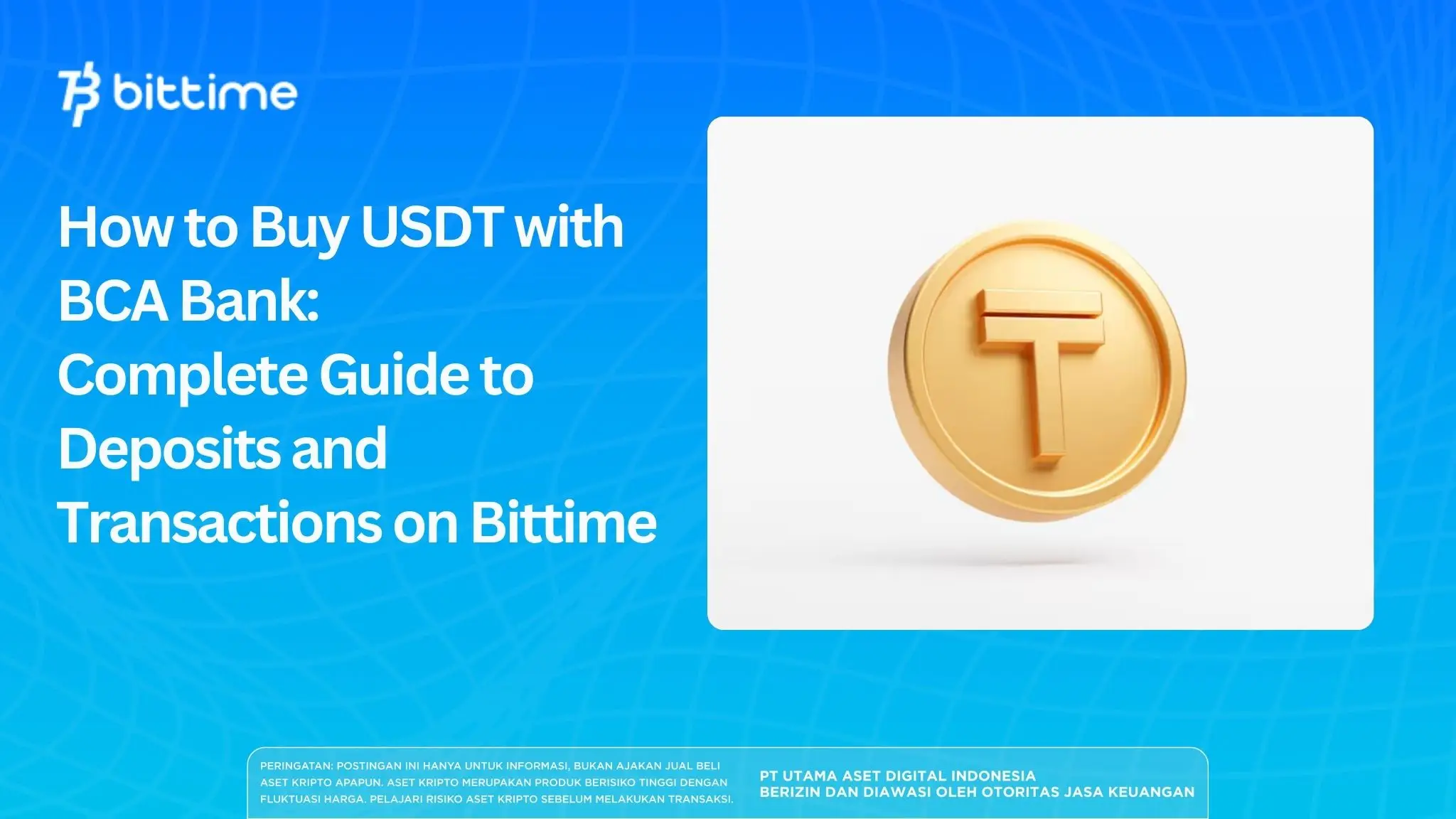 How to Buy USDT with BCA Bank: Complete Guide to Deposits and Transactions on Bittime