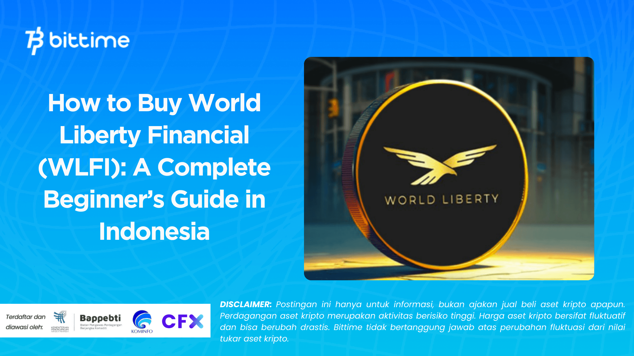 How to Buy World Liberty Financial (WLFI) A Complete Beginner’s Guide in Indonesia.png