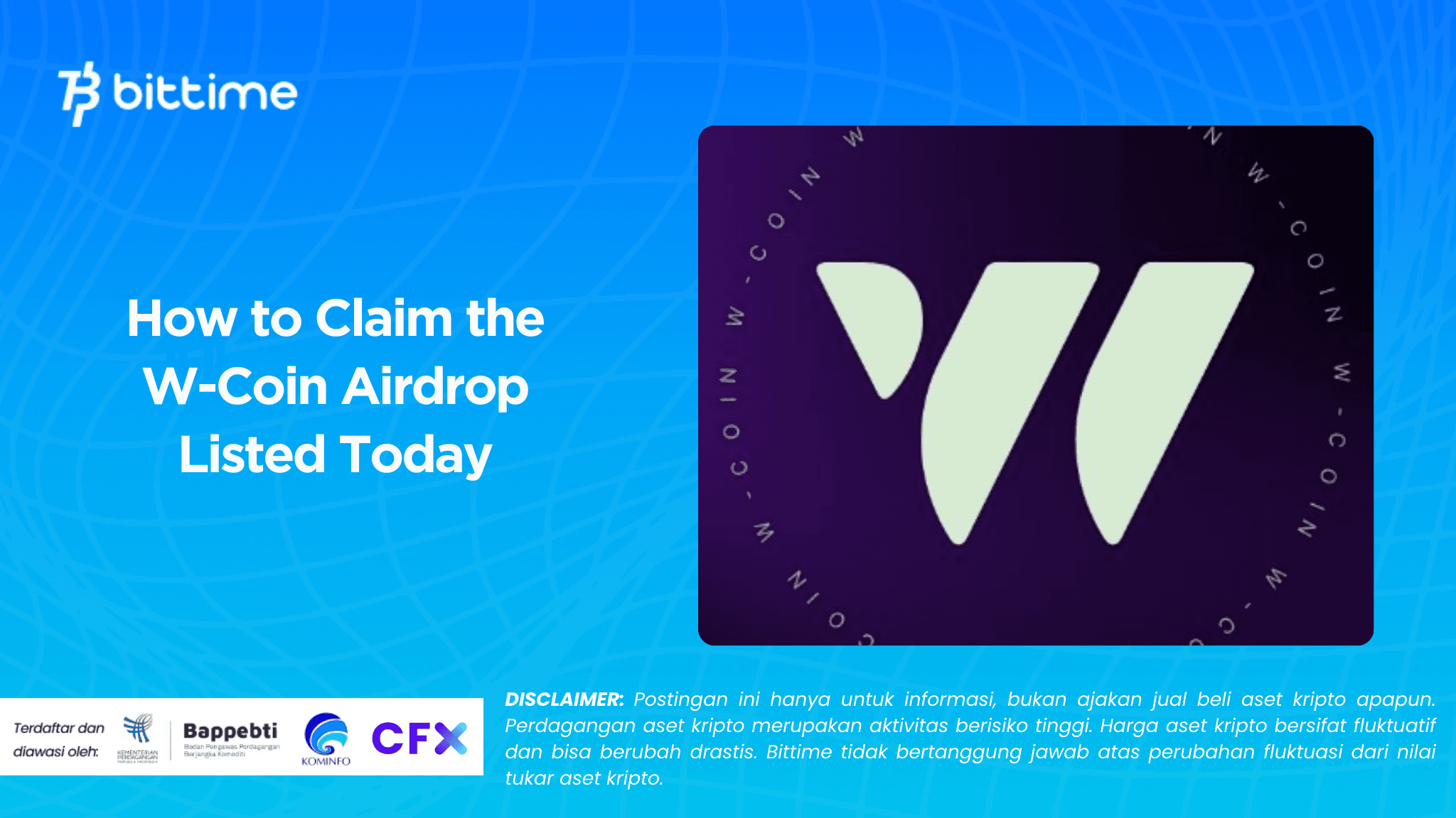 How to Claim the W-Coin Airdrop Listed Today