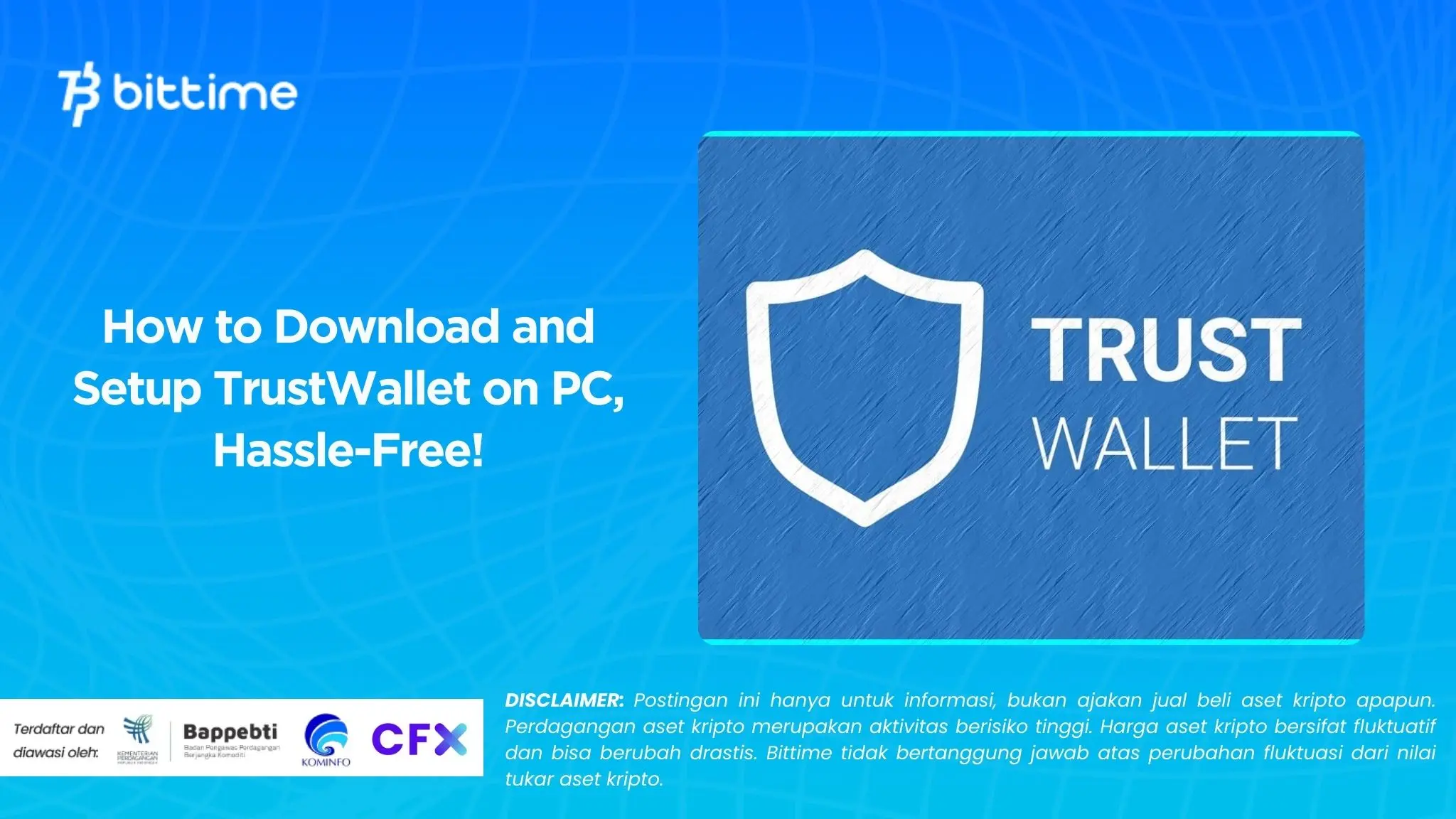 How to Download and Setup TrustWallet on PC, Hassle-Free!
