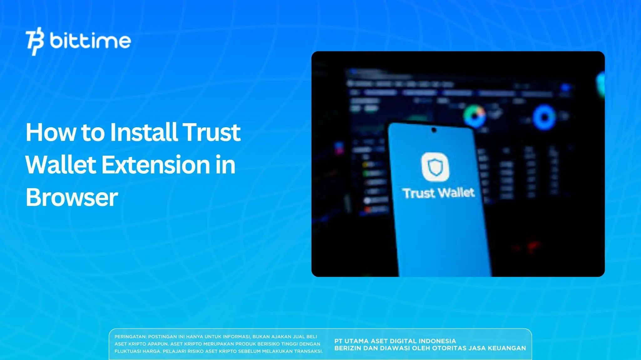 How to Install Trust Wallet Extension in Browser.webp