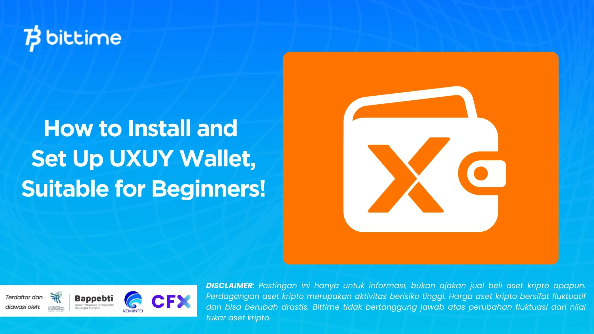 How to Install and Set Up UXUY Wallet