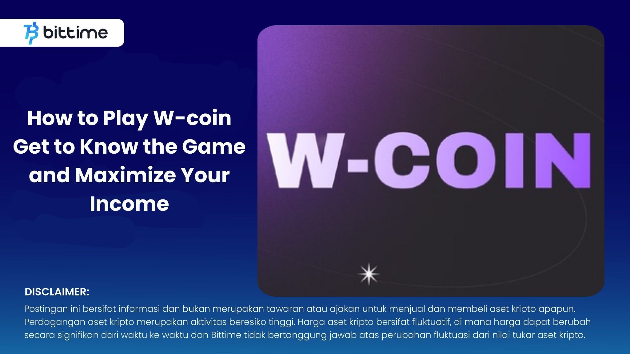 How to Play W-coin Get to Know the Game and Maximize Your Income