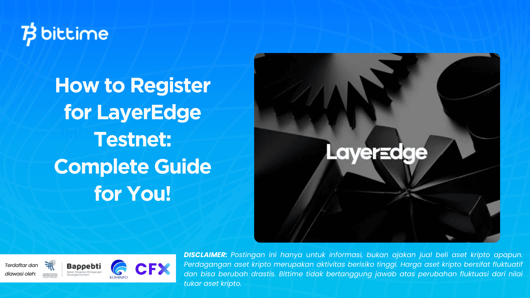 How to Register for LayerEdge Testnet Complete Guide for You!.png